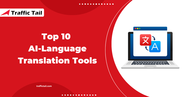 AI Language Translation Tools